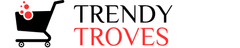 Trendy Troves